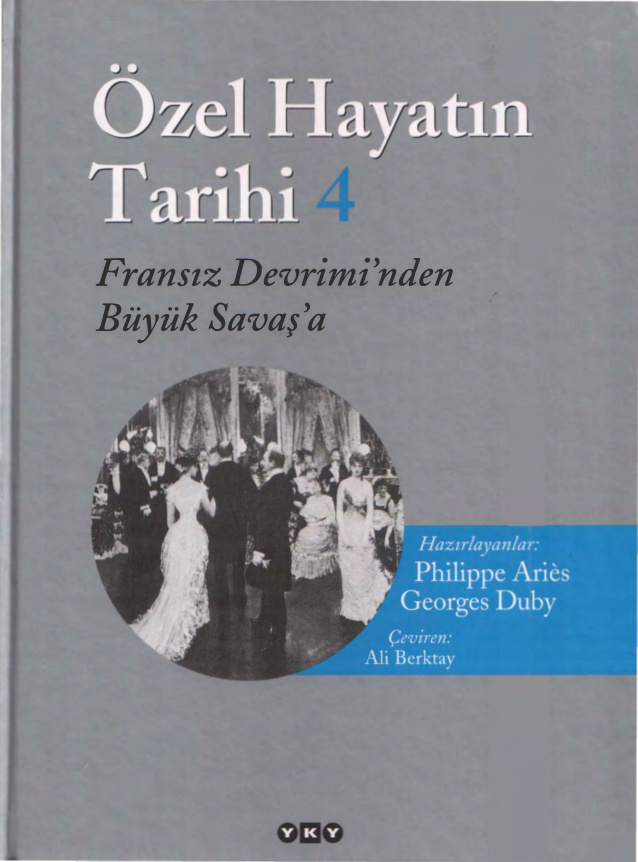 Özel Hayatın Tarihi Cilt IV PDF – Georges Duby