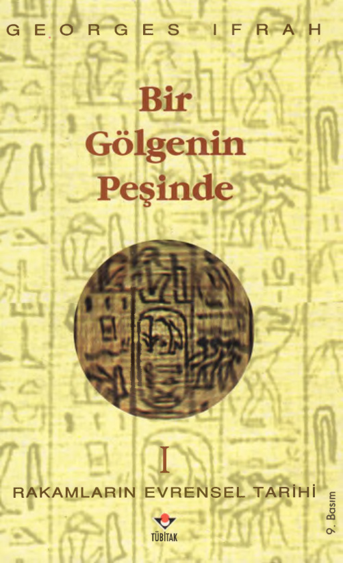Rakamların Evrensel Tarihi Cilt I Bir Gölgenin Peşinde PDF – Georges Ifrah