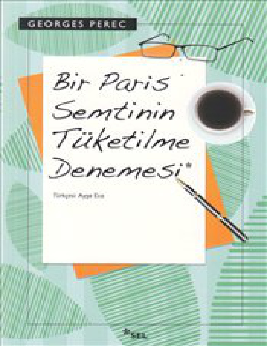 Bir Paris Semtinin Tüketilme Denemesi PDF – Georges Perec
