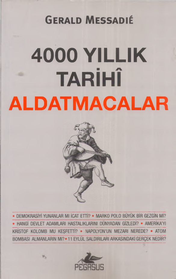 4000 Yıllık Tarihi Aldatmacalar PDF – Gerald Messadié