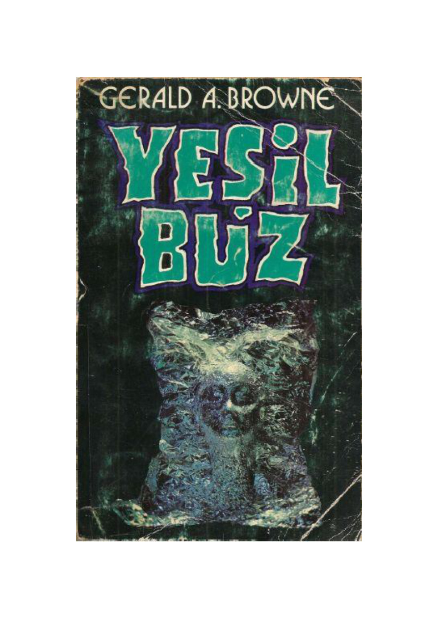 Yeşil Buz PDF – Gerald A. Browne