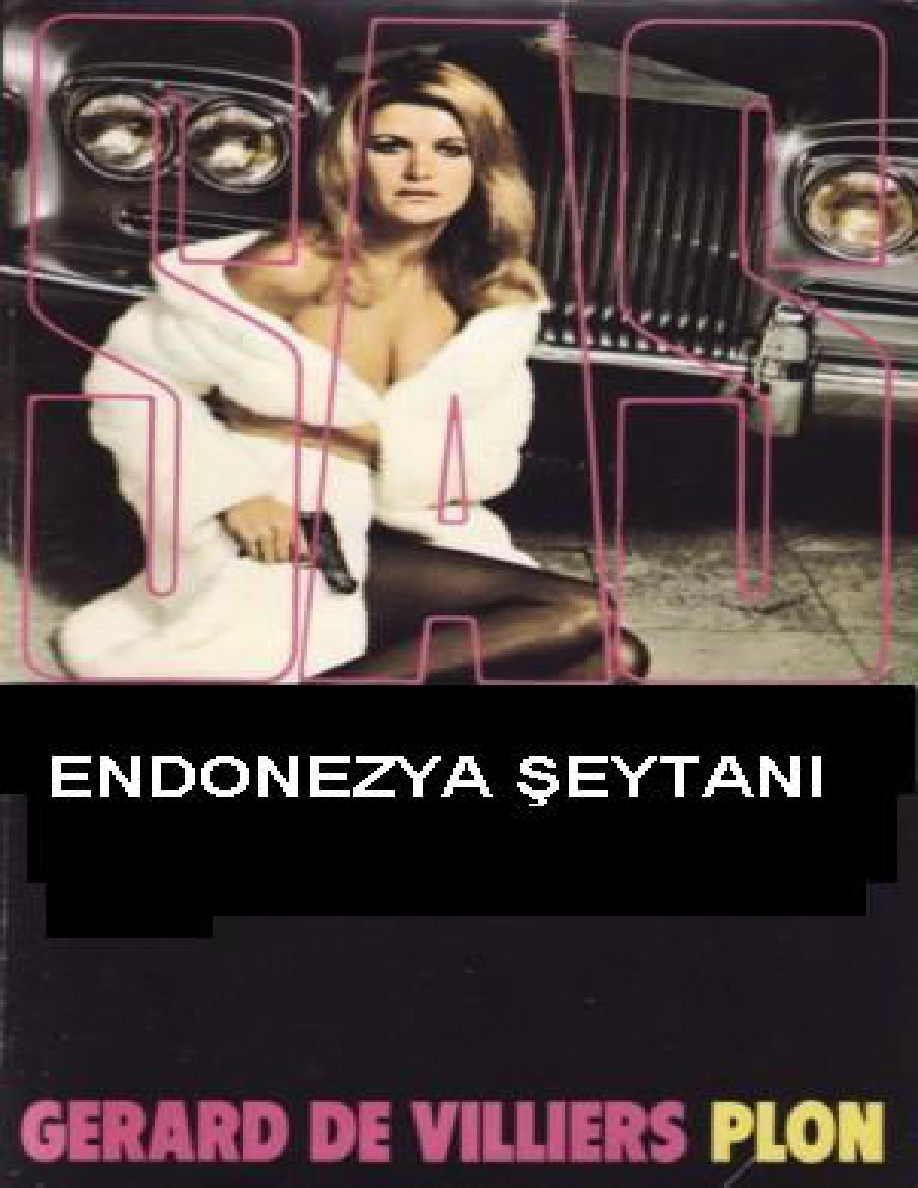 Sas #57 – Endonezya Şeytanı PDF – Gerard De Villiers