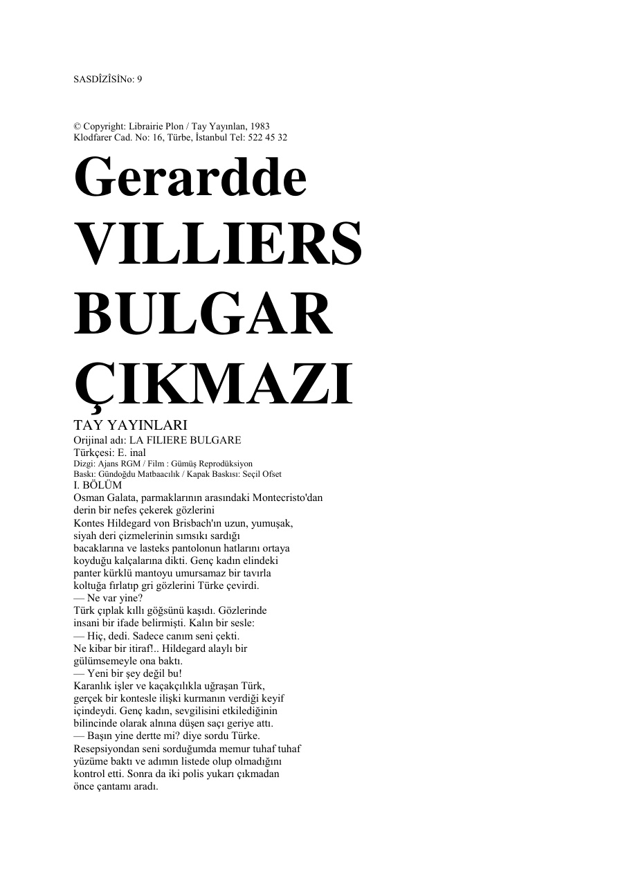 09 Bulgar Çıkmazı PDF – Gerard De Villiers