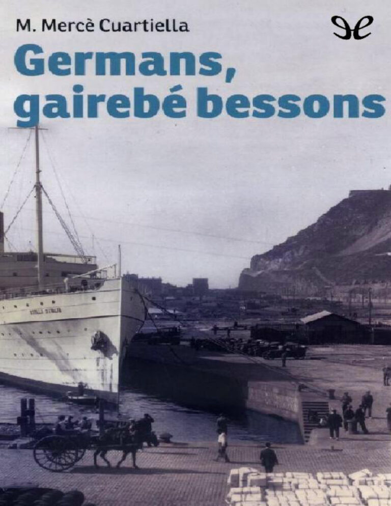 Germans gairebé bessons PDF - Maria Mercè Cuartiella 1 Germans gairebe bessons Catalan Edition Maria Merce Cuartiella Kitap Kapağı