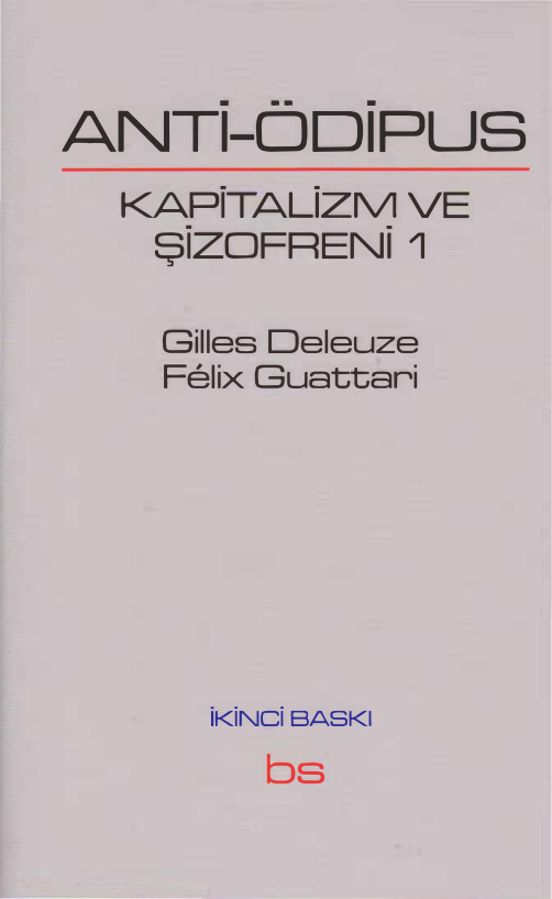 Kapitalizm ve Şizofreni 1 PDF – Gilles Deleuze – Félix Guattari