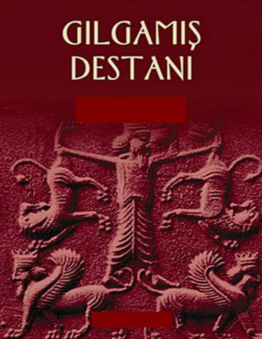 Gılgamış Destanı PDF – Muzaffer Ramazanoğlu
