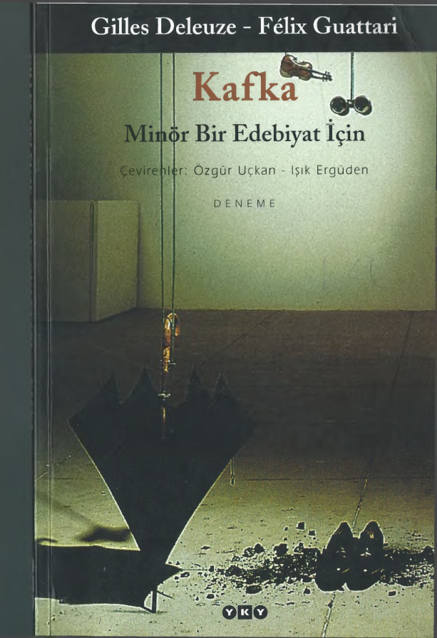 Kafka: Minör Bir Edebiyat İçin PDF – Gilles Deleuze – Félix Guattari