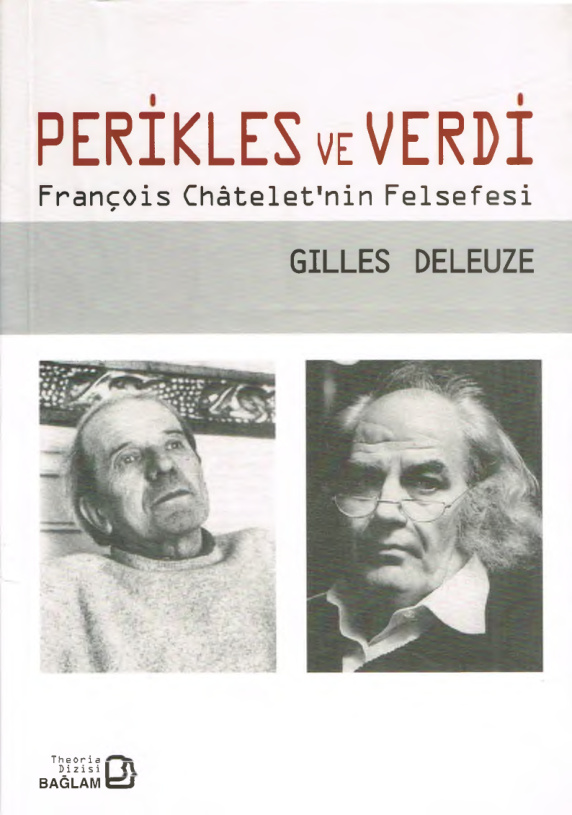 Perikles ve Verdi: François Châtelet’nin Felsefesi PDF – Gilles Deleuze