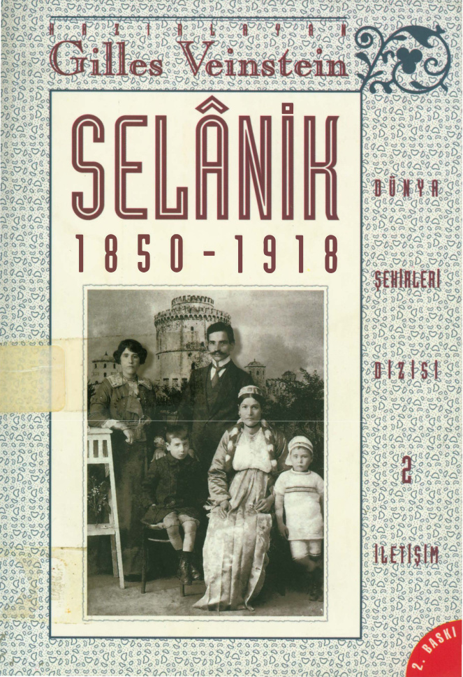 Selanik 1850-1918 PDF - Gilles Veinstein (Hazırlayan) 16 Selanik 1850-1918 PDF – Gilles Veinstein (Hazırlayan)