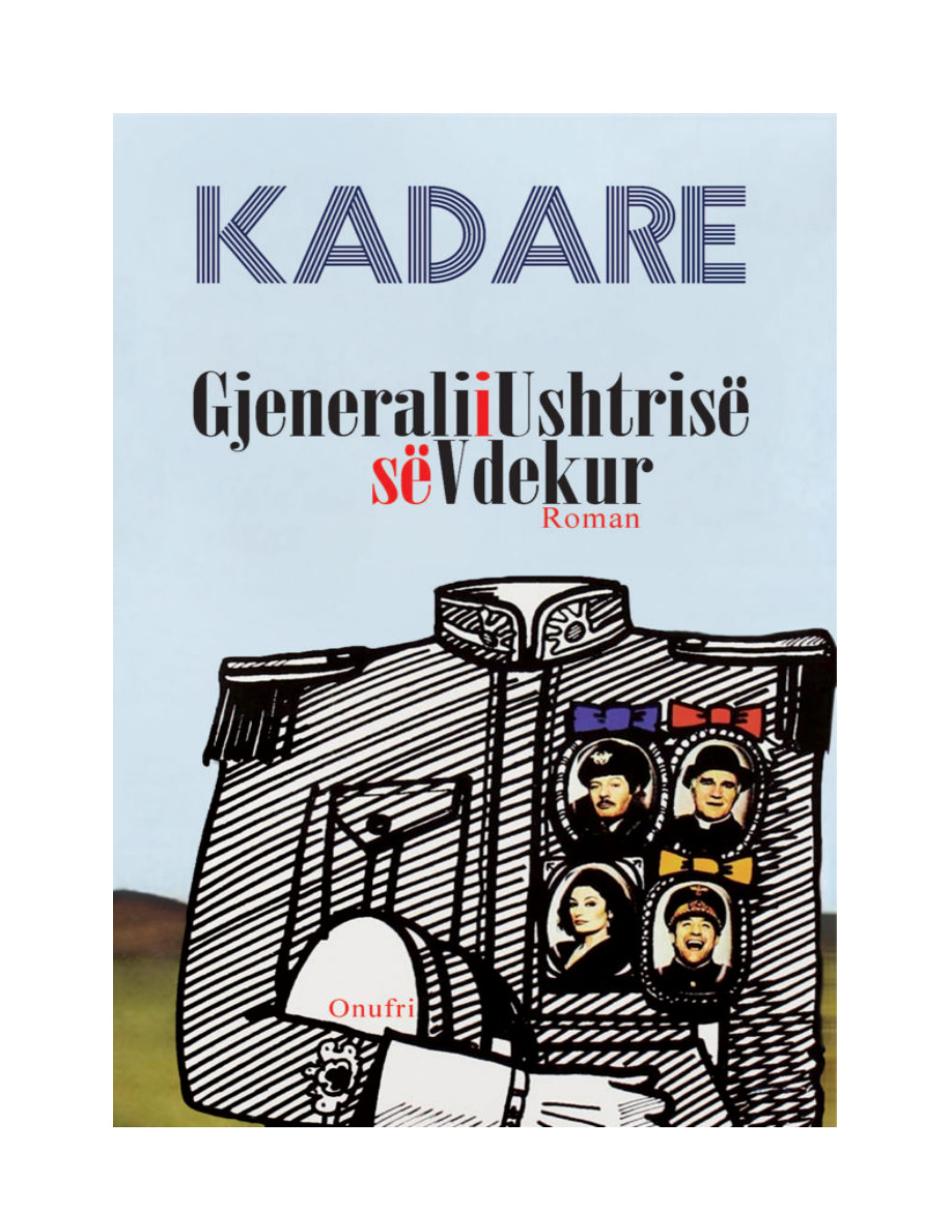 Gjenerali i Ushtrise se Vdekur Albanian Edition Ismail Kadare Kitap Kapağı
