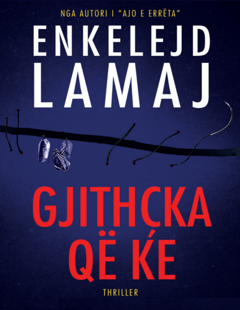 Gjithcka qe ke Albanian Edition Enkelejd Lamaj Kitap Kapağı