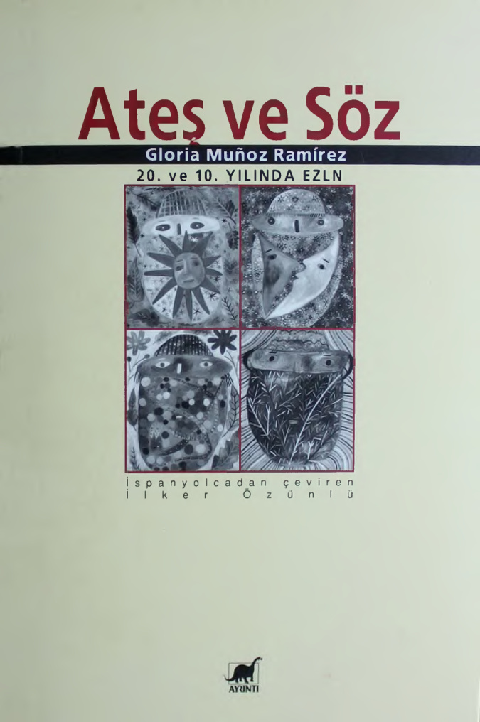 Ateş ve Söz: 20. ve 10. Yılında EZLN PDF – Gloria Muñoz Ramírez