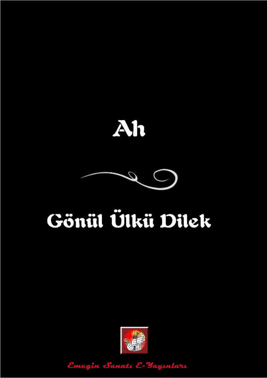 Ah Emeğin Sanatı PDF – Gönül Ülkü Dilek