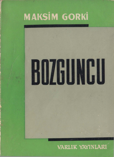 Bozguncu PDF – Maksim Gorki