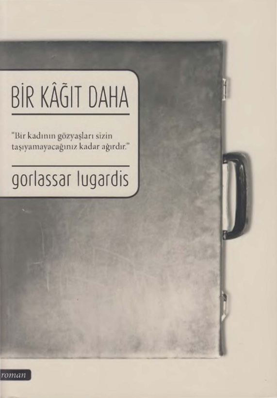 Bir Kağıt Daha PDF – Gorlassar Lugardis