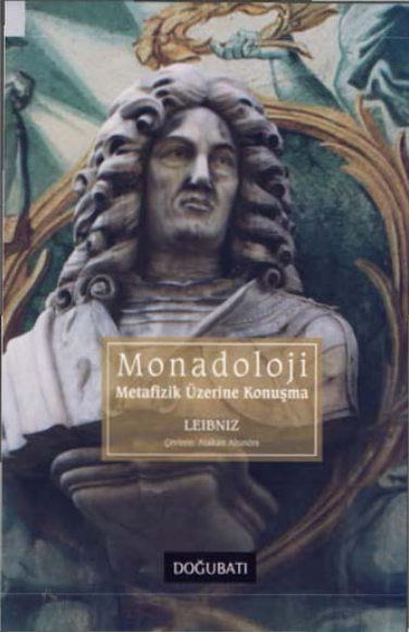 Monadoloji ve Metafizik Üzerine Konuşma PDF – Gottfried Wilhelm Leibniz