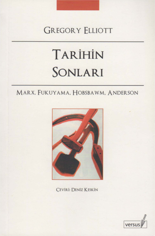 Tarihin Sonları PDF - Gregory Elliott 10 Tarihin Sonları PDF – Gregory Elliott
