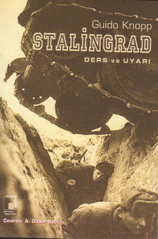 Guido Knopp Stalingrad Pencere Yayınları Kitap Kapağı