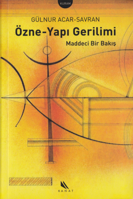 Özne-Yapı Gerilimi PDF – Gülnur Acar-Savran