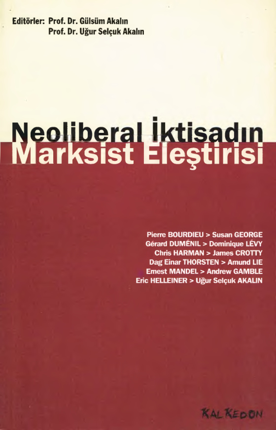 Neoliberal İktisadın Marksist Eleştirisi PDF – Gülsüm Akalın – Uğur Selçuk Akalın