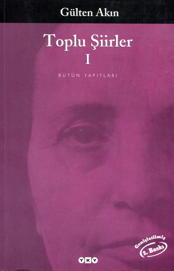 Toplu Şiirler I PDF - Gülten Akın 9 Toplu Şiirler I PDF – Gülten Akın