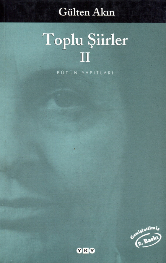 Toplu Şiirler II PDF - Gülten Akın 8 Toplu Şiirler II PDF – Gülten Akın