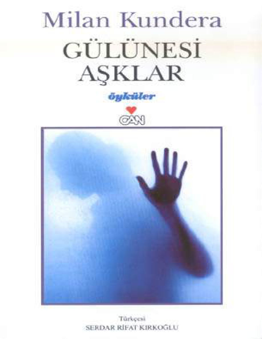 Gülünesi Aşklar PDF – Milan Kundera