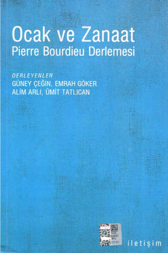 Ocak ve Zanaat: Pierre Bourdieu Derlemesi PDF – Güney Çeğin vd. (Hazırlayan)