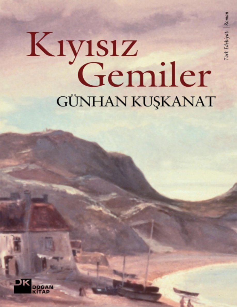Kıyısız Gemiler PDF – Günhan Kuşkanat