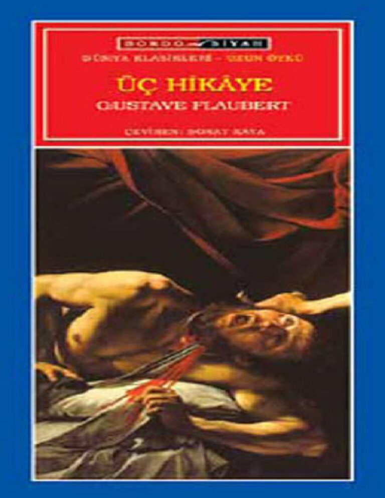 Üç Hikâye PDF - Gustave Flaubert 5 Gustave Flaubert Üç Hikaye Kitap Kapağı