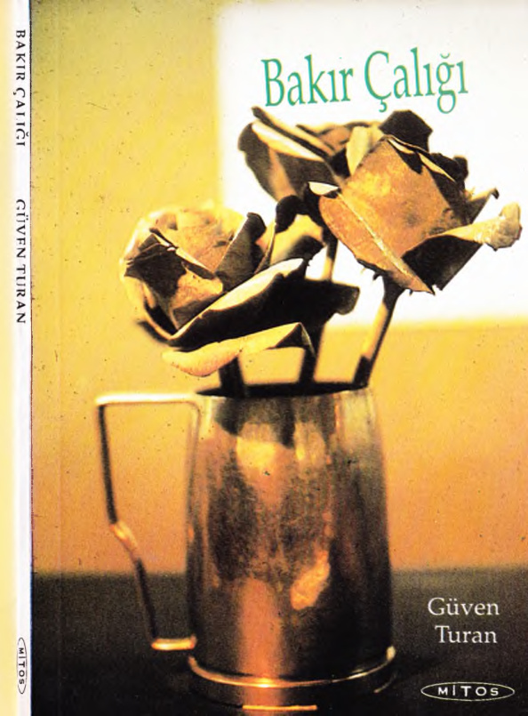 Bakır Çalığı PDF – Güven Turan