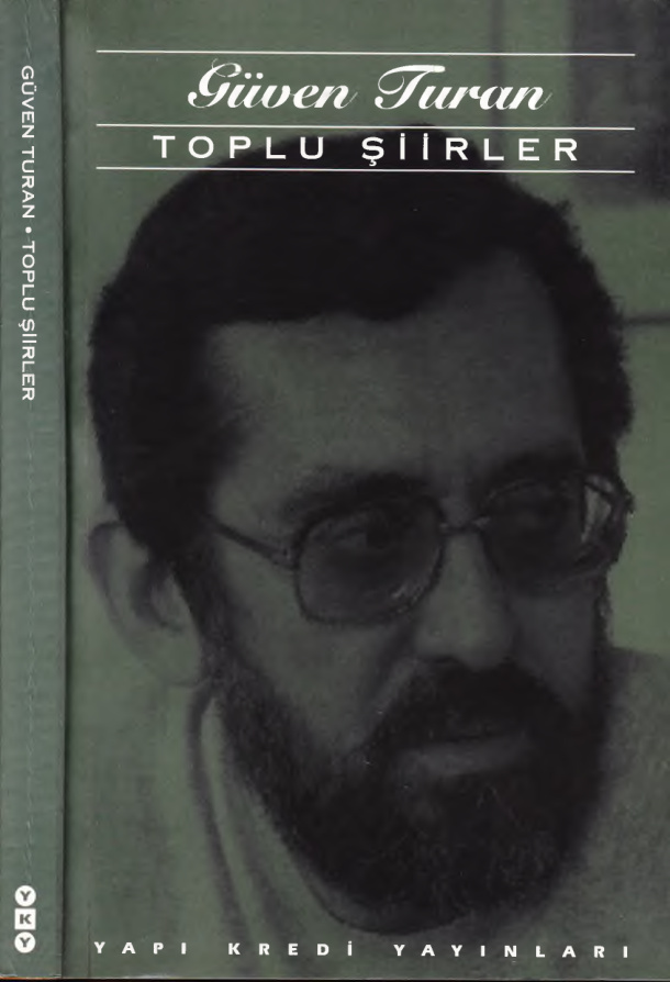 Toplu Şiirleri 1963-1993 PDF - Güven Turan 5 Toplu Şiirleri 1963-1993 PDF – Güven Turan