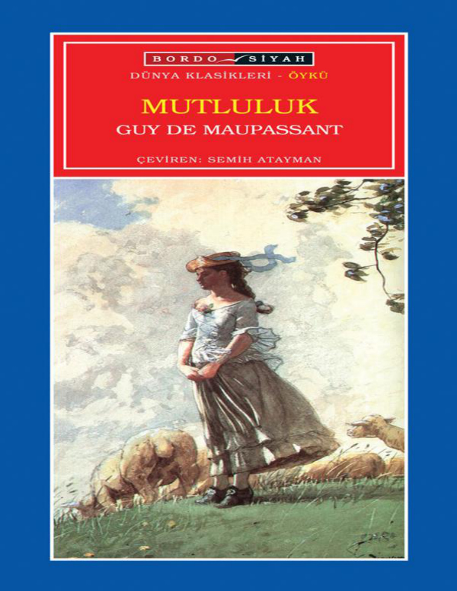 Mutluluk PDF – Guy de Maupassant