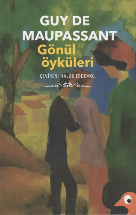 Gönül Öyküleri PDF – Guy de Maupassant