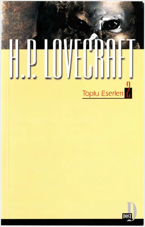 H. P. Lovecraft Toplu Eserleri Cilt II Dost Yayınları Kitap Kapağı