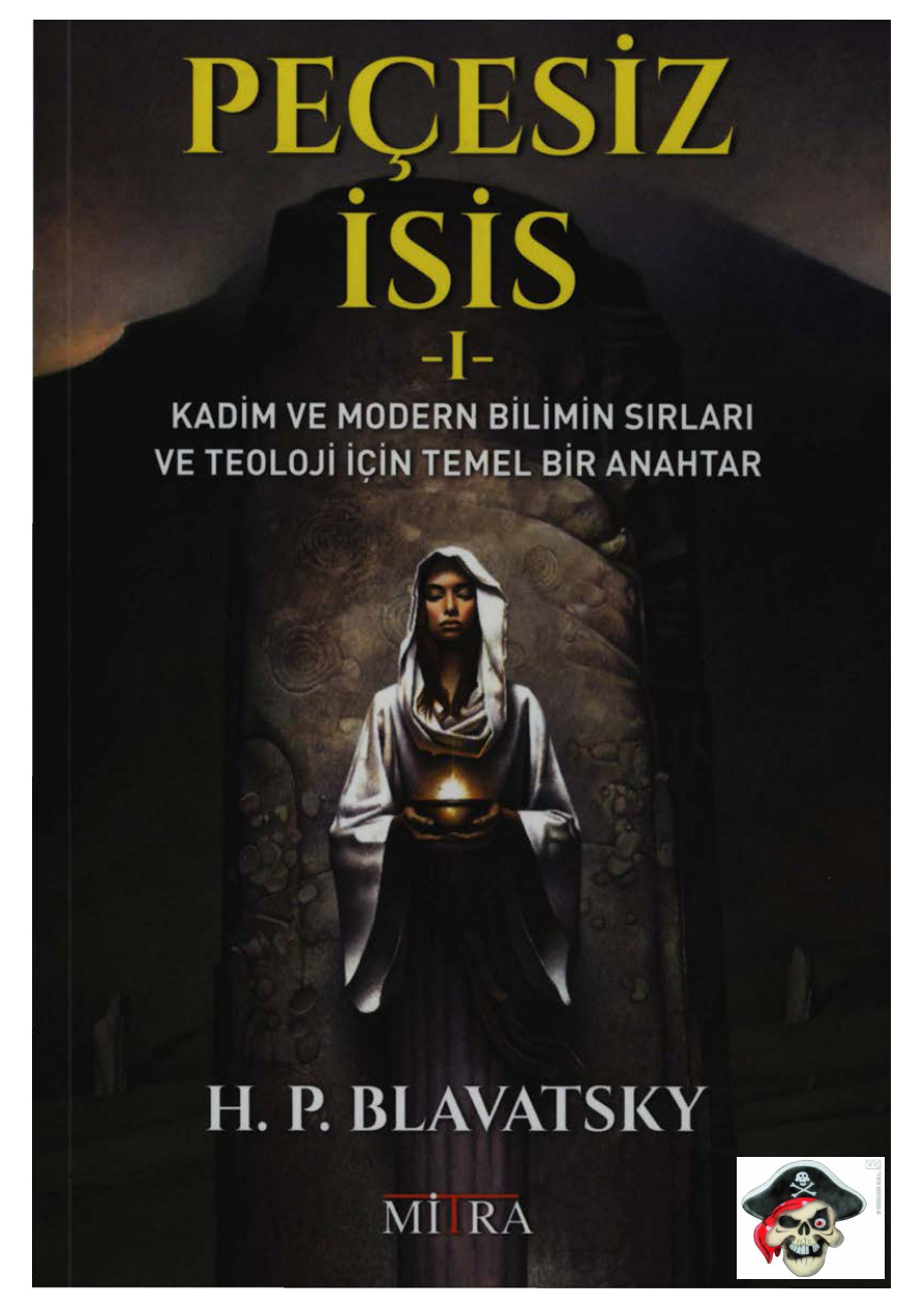 Peçesiz İsis 1 PDF – H. P. Blavatsky