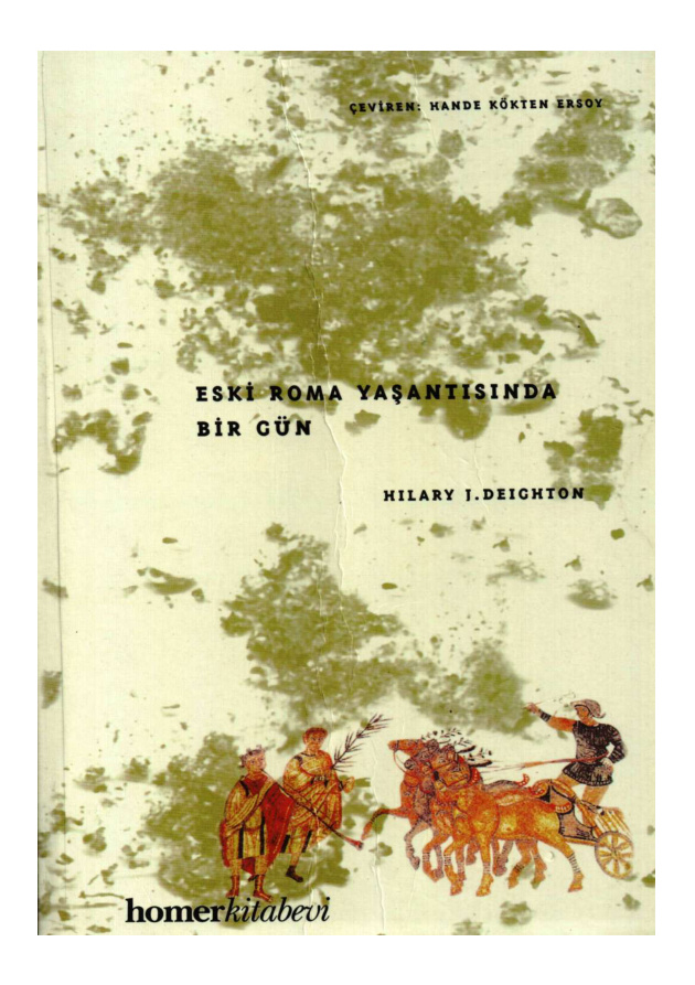 Eski Roma Yaşantısında Bir Gün PDF – Hilary J. Deighton