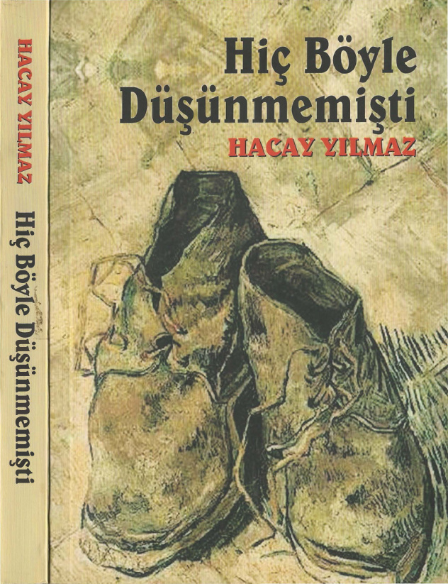 Hiç Böyle Düşünmemişti PDF – Hacay Yılmaz