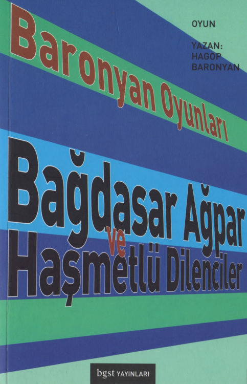 Bağdasar Ağpar ve Haşmetlü Dilenciler PDF – Hagop Baronyan