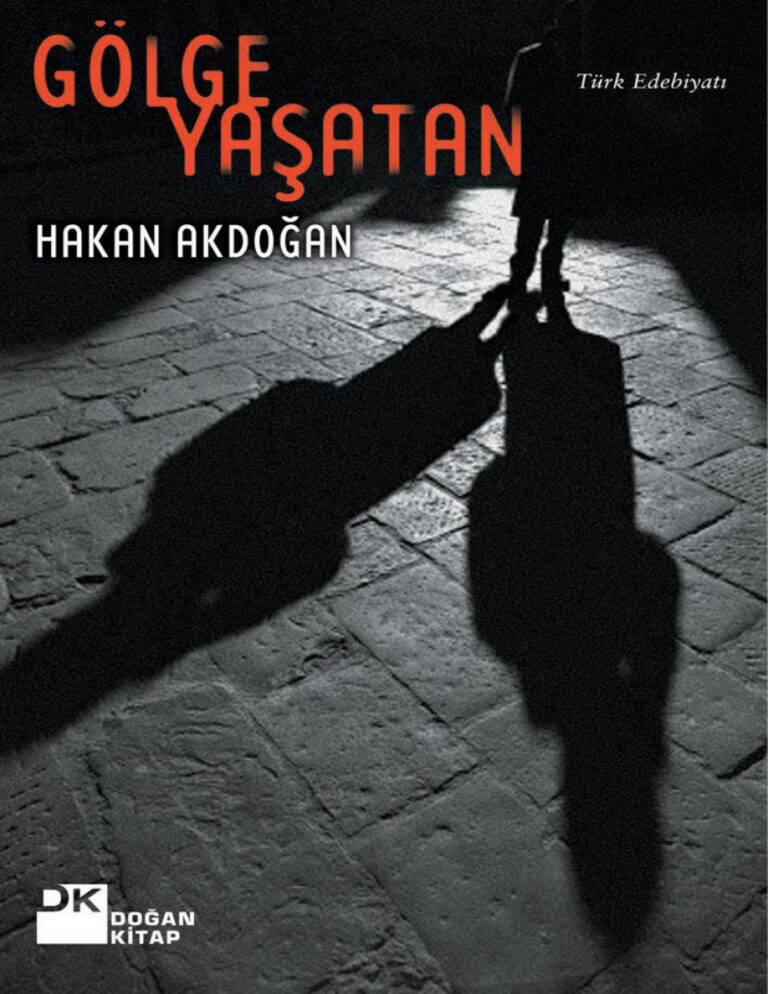 Hakan Akdoğan Gölge Yaşatan Kitap Kapağı