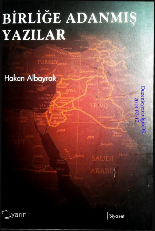 Birliğe Adanmış Yazılar PDF – Hakan Albayrak