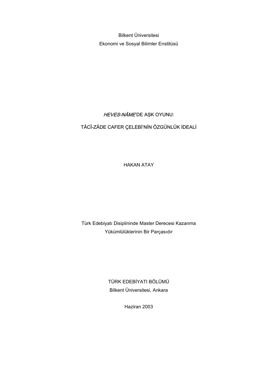 Hevesname’de Aşk Oyunu: Tâcizâde Cafer Çelebi’nin Özgünlük İdeali PDF – Hakan Atay