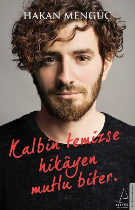 Kalbin Temizse Hikâyen Mutlu Biter PDF – Hakan Mengüç
