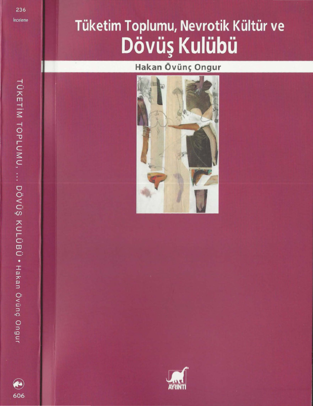 Tüketim Toplumu, Nevrotik Kültür ve Dövüş Kulübü PDF – Hakan Övünç Ongur