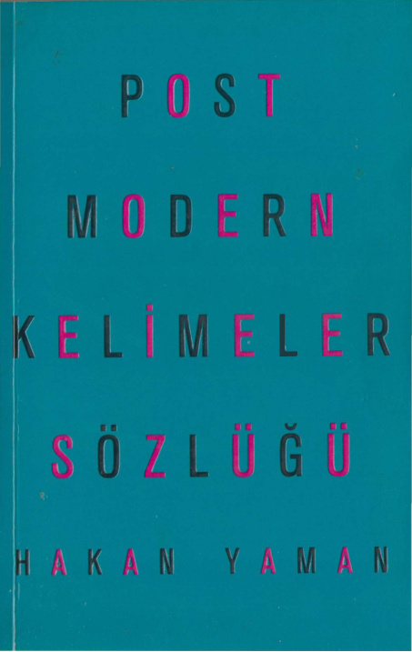 Postmodern Kelimeler Sözlüğü PDF – Hakan Yaman