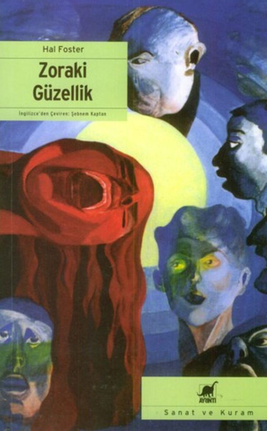 Zoraki Güzellik PDF – Hal Foster