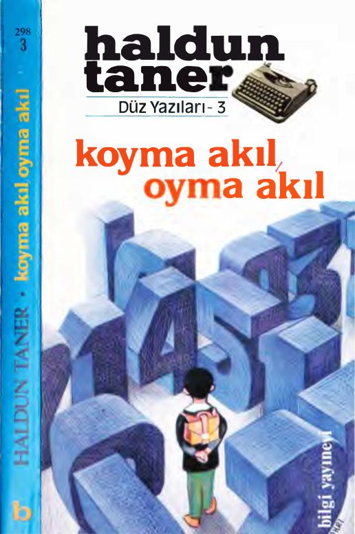 Koyma Akıl Oyma Akıl: Bütün Düz Yazıları 3 PDF – Haldun Taner