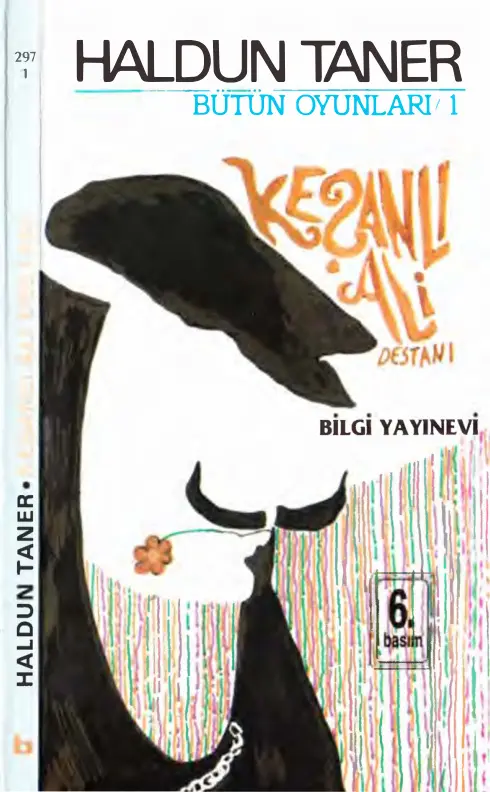 Haldun Taner Bütün Oyunları 1 Keşanlı Ali Destanı Bilgi Yayınevi Kitap Kapağı