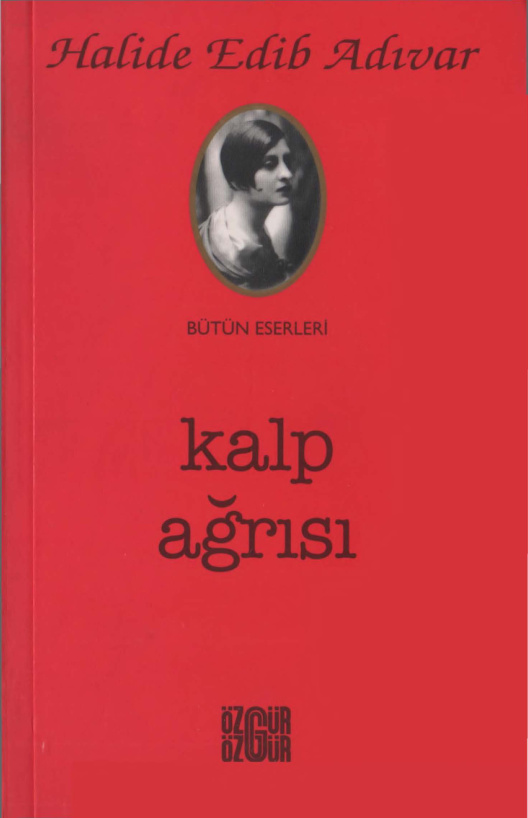 Kalp Ağrısı PDF – Halide Edib Adıvar