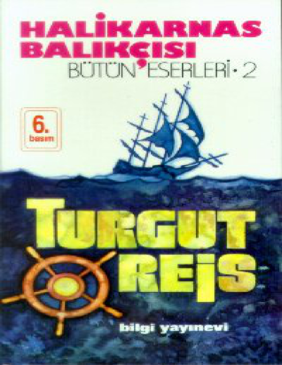 Turgut Reis PDF – Halikarnas Balıkçısı